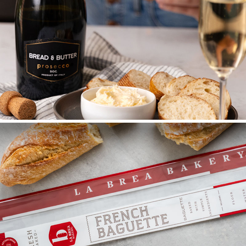 Bread & Butter Prosecco with Asiago Butter and paired with La Brea Bakery French Baguette